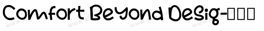 Comfort Beyond Desig字体转换